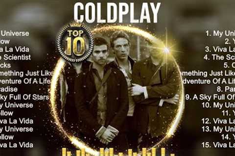 Coldplay Greatest Hits ~ Best Songs Music Hits Collection  Top 10 Pop Artists of All Time