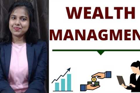 Wealth Management