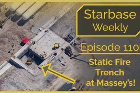 Starbase Weekly, Ep.110: Massey's Test Stand Under Construction!