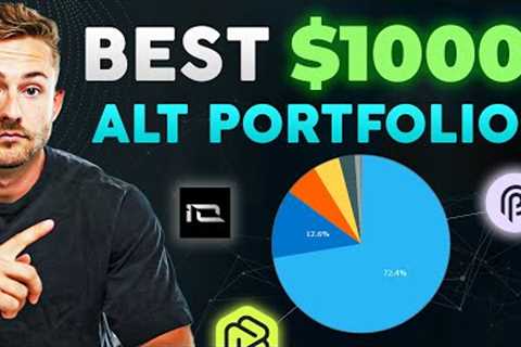 Best 100x Crypto Altcoin Portfolio Using $1000 | Get CRYPTO RICH