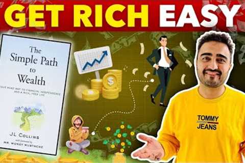 3-Step Template for Achieving FINANCIAL FREEDOM |The Simple Path to Wealth Book Summary