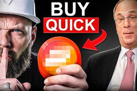 Buy This Altcoin Before BlackRock Does!