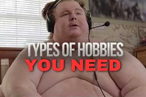 Hobbies To Get Into!(2024)