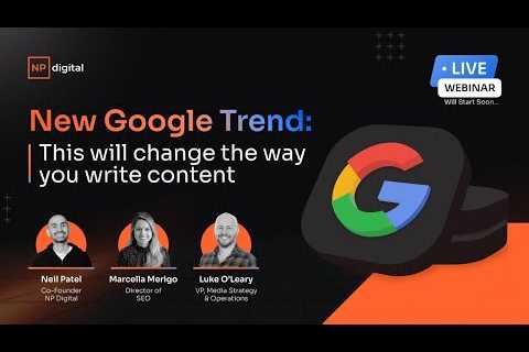 New Google Trend: This will change the way you write content