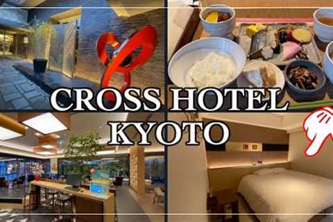 CROSS HOTEL KYOTO Lodging Review: Great Breakfast &amp; Location クロスホテル京都 Japan Hotel
