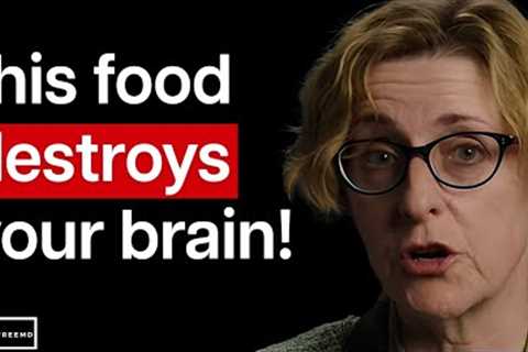 🔴 Top Harvard Psychiatrist: This Is The WORST Food For Your Brain!