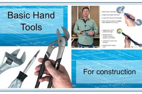Basic Hand tools in Construction - Construction Fundamentals Lesson Series - Trades Training Video