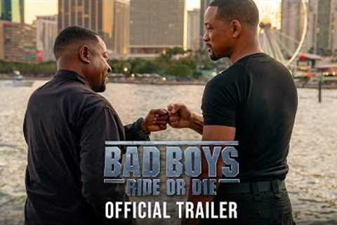 BAD BOYS: RIDE OR DIE | Official Trailer