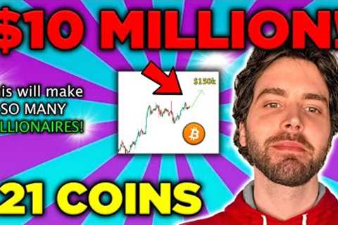 21 CRYPTO COINS YOU MUST BUY BEFORE BITCOIN PRICE EXPLODES to $150k!