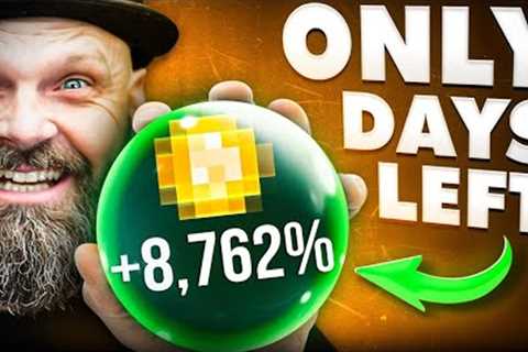 You Have _____ DAYS LEFT Before These Altcoins EXPLODE!