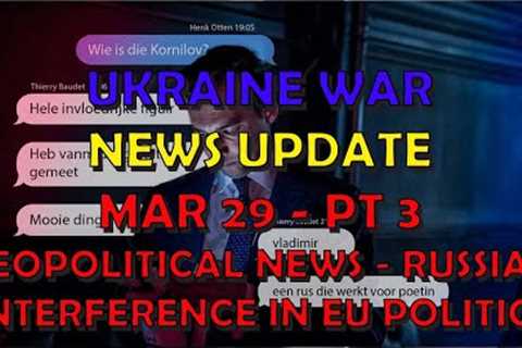 Ukraine War Update NEWS (20240329c): Geopolitical News