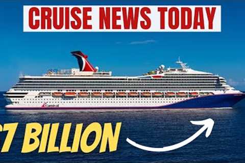 Cruise Ships Sold. Carnival's $7 BILLION in Customer Deposits