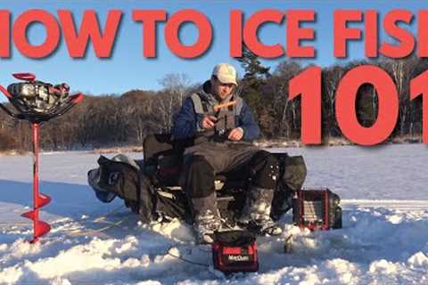 How to Ice Fish - Beginner Ice Fishing 101