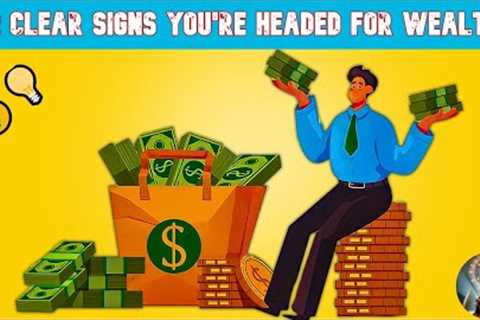 Unlocking Financial Success: 12 Clear Signs You're Headed for Wealth 💰💡