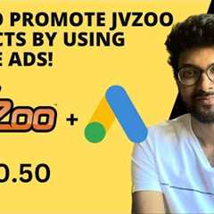 How to promote JVzoo products by using Google Ads!