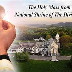 Mon, Apr 15 - Holy Catholic Mass from the National Shrine of The Divine Mercy