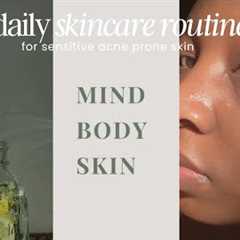 Skincare Routine for clear skin (Sensitive and Acne Prone)