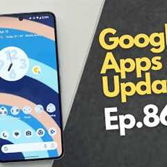 Google Apps Updates Ep.86 - 30+ New Features