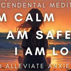 *REDUCE YOUR ANXIETY* with this GUIDED TRANSCENDENTAL MEDITATION