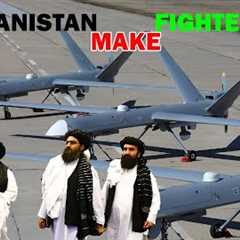 The Taliban has built a figher drone in Afghanistan.