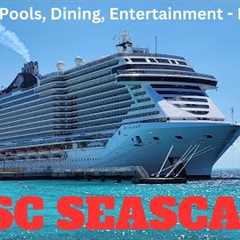 MSC Seascape 7 Day Caribbean Cruise - Miami, Ocean Cay, Ocho Rios, Grand Cayman, Cozumel - Ship Tour
