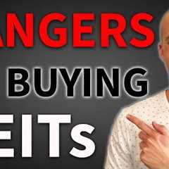 The Dangers of REIT Investing: 3 MUST KNOWS Before Investing in Real Estate Investment Trusts!