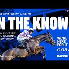 Coral Scottish Grand National Preview LIVE | Horse Racing Tips | In The Know