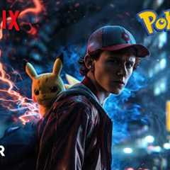 Pokemon: Live Action Movie (2024) | FIRST TRAILER | Tom Holland & Netflix (4K)