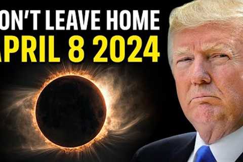 THE TRUTH ABOUT WHAT WILL HAPPEN ON APRIL 8, 2024 - The Last Solar Eclipse