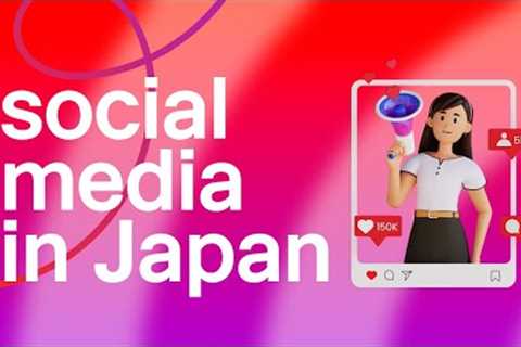 What are MOST POPULAR Social Media in Japan?