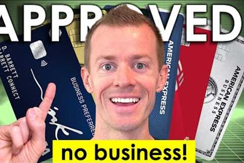 #1 Trick to Get Business Credit Cards WITHOUT a Business
