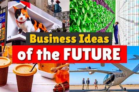25 Innovative New Business Ideas for the next 5 years