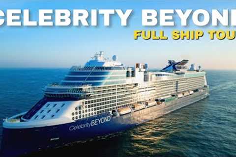 Celebrity Beyond | Full Walkthrough Ship Tour &amp; Review 4K | Celebrity Cruises