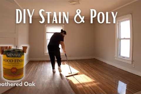 DIY Floor ReFinishing- STAIN AND POLY- Minwax Wood Finish Weathered Oak| Staining Hardwood Floors