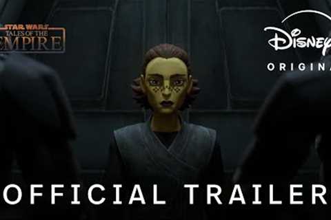 Tales of the Empire | Official Trailer | Disney+