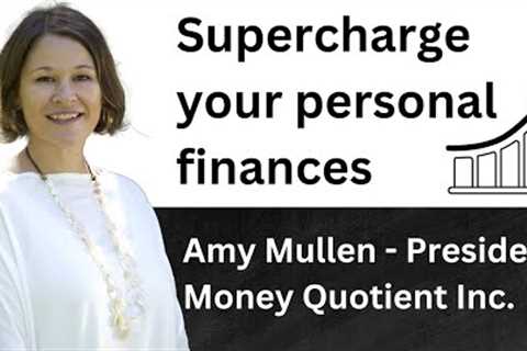 Turning your financial plan into a life plan, a conversation with Amy Mullen