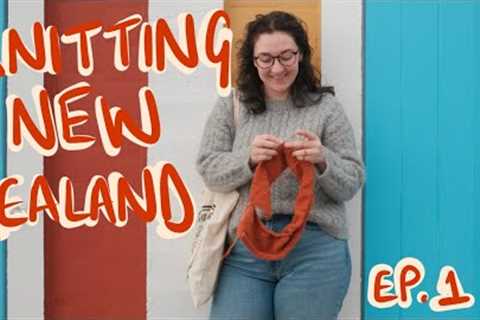 Knitting New Zealand Episode 1 || Creabea Knitting Podcast