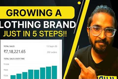 How To Grow Clothing Brand Online | Getting More Sales On Clothing Ecommerce Store [Hindi]