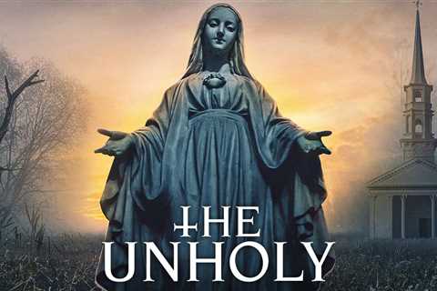 The Unholy Streaming: Watch &amp; Stream Online via Starz