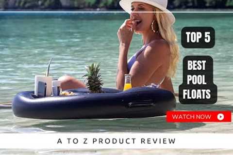 Best Pool Floats On Amazon / Top 5 Product ( Reviewed &amp; Tested )