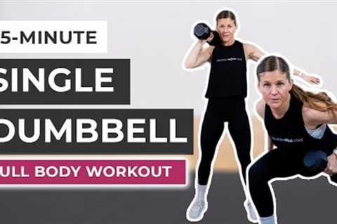 25-Minute Single Dumbbell Workout (Full Body Strength)