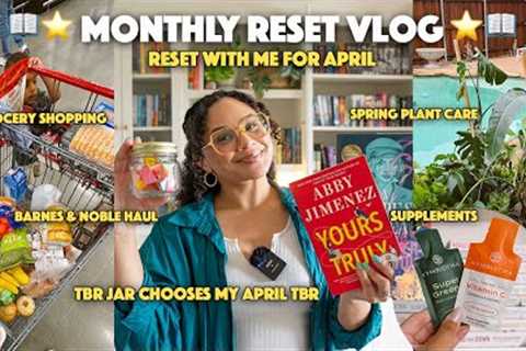 MONTHLY RESET VLOG | TBR Jar Picks My April Reads, Cleaning, Grocery Shop With Me, Spring Plant Care