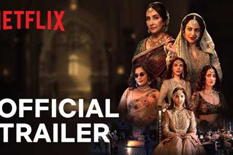 Heeramandi: The Diamond Bazaar | Sanjay Leela Bhansali | Official Trailer | Netflix India