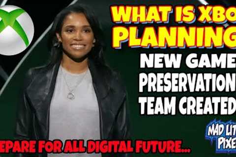 This Could Be HUGE! NEW Xbox Dedicated Team For Game Preservation &amp; Backwards Compatibility...