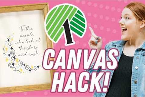 The DOLLAR TREE Canvas Cricut HACK You’ve Been TOTALLY Missing Out On!