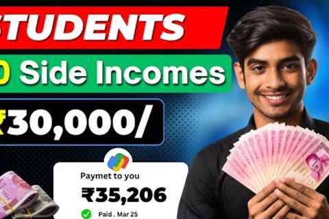 💰Earn Money Online ₹30,000/month | 10 Side Incomes For Students | Work From Home With No..