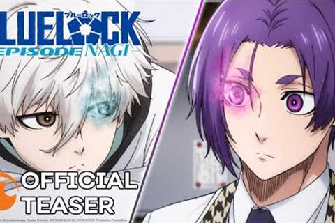 BLUE LOCK THE MOVIE - EPISODE NAGI - | Official Teaser Trailer 1 | In Theaters June