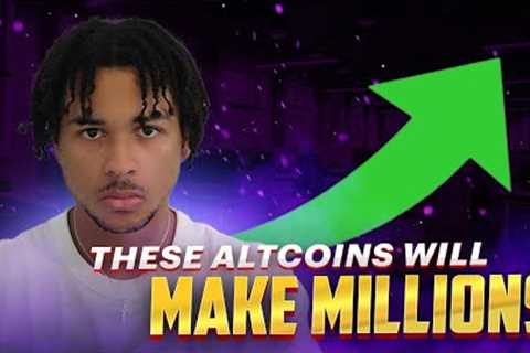 These Altcoins WIll Make Millions - Preparing for Altcoin Season