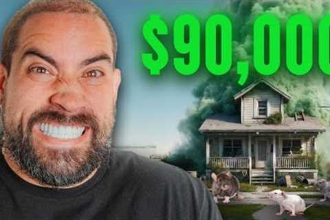 Making $90K On A Rat Infested House