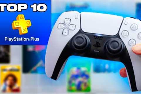 Top 10 BEST Games on PlayStation Plus Extra &amp; Premium! (DON’T MISS THEM)